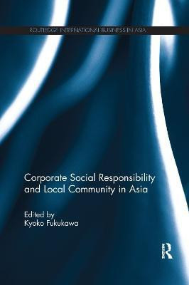 Corporate Social Responsibility and Local Community in Asia(English, Paperback, unknown)