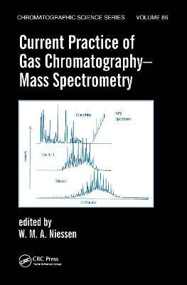 Current Practice of Gas Chromatography-Mass Spectrometry(English, Hardcover, unknown)