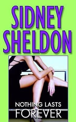 Nothing Lasts Forever(English, Paperback, Sheldon Sidney)