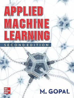 Applied Machine Learning|2nd Edition(Paperback, M. Gopal)