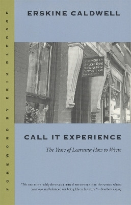 Call It Experience(English, Paperback, Caldwell Erskine)