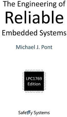 The Engineering of Reliable Embedded Systems(English, Hardcover, Pont Michael J.)