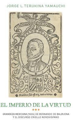 El imperio de la virtud(Spanish, Hardcover, Terukina Yamauchi Jorge L)