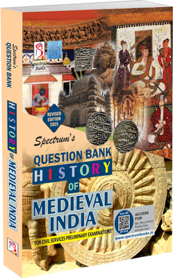 Spectrum’s Question Bank | History of Medieval India | UPSC | Civil Services Exam | State Administrative Exams - 2025(Paperback, Ajit Kumar)