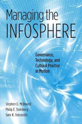 Managing the Infosphere(English, Paperback, McDowell Stephen D.)