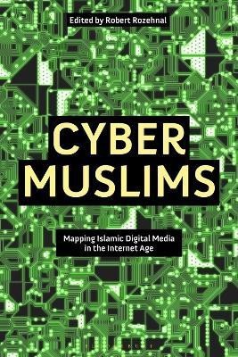 Cyber Muslims(English, Electronic book text, unknown)