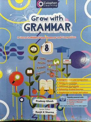 Grow with Grammar Class 8  - A Course in Middle School Grammar and Composition - Colophon Learning(Paperback, Pradeep Ghosh)