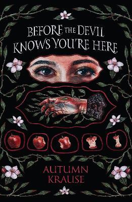 Before the Devil Knows You're Here(English, Paperback, Krause Autumn)