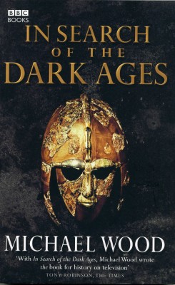 In Search of the Dark Ages(English, Paperback, Wood Michael)