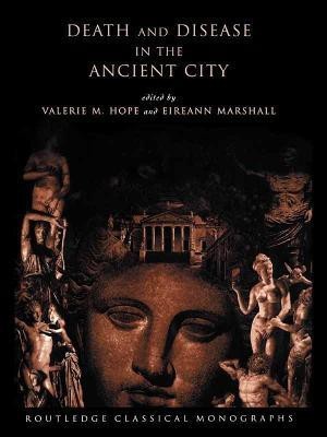 Death and Disease in the Ancient City(English, Paperback, unknown)