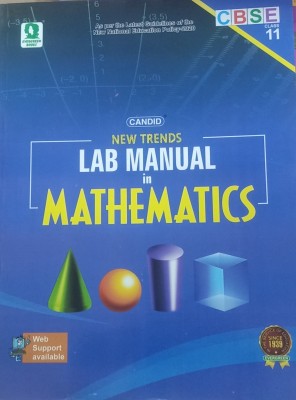 CANDID NEW TRENDS LAB MANUAL IN MATHEMATICS CLASS-11(Paperback, EVERGREEN)