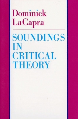 Soundings in Critical Theory(English, Electronic book text, LaCapra Dominick)