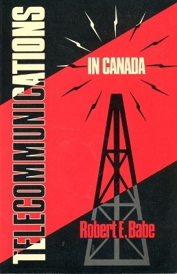 Telecommunications in Canada(English, Electronic book text, Babe Robert E.)