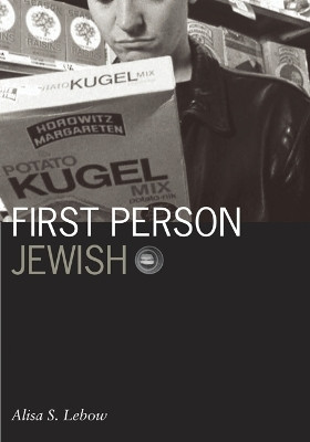 First Person Jewish(English, Paperback, Lebow Alisa S.)