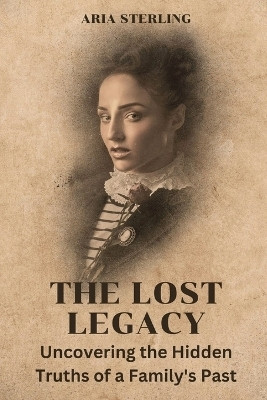 The Lost Legacy (Large Print Edition)(English, Paperback, Sterling Aria)