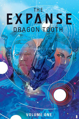 The Expanse: Dragon Tooth Vol. 1(English, Paperback, Diggle Andy)