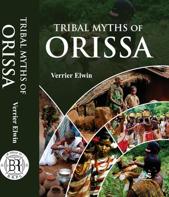 Tribal Myths Of Orissa(Paperback, Verrier Elwin)