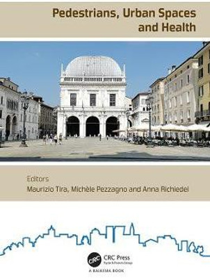 Pedestrians, Urban Spaces and Health(English, Electronic book text, unknown)