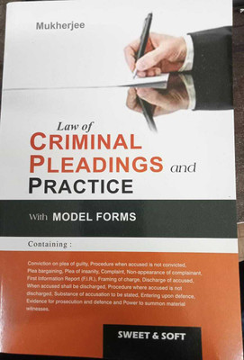 law of criminal pleadings and practice with model forms(Paperback, mukherjee)