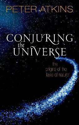 Conjuring the Universe(English, Hardcover, Atkins Peter)