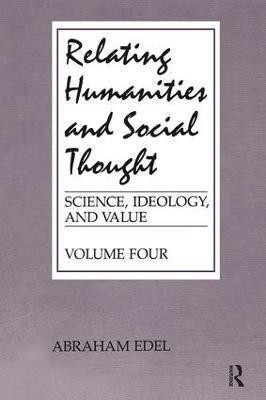 Relating Humanities and Social Thought(English, Paperback, Edel Abraham)
