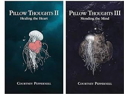 Pillow Thoughts II + Pillow Thoughts III ( Set Of 2 Books )(Paperback, Courtney Peppernell)