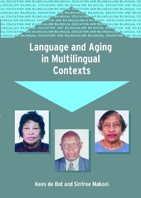 Language and Aging in Multilingual Contexts(English, Paperback, de Bot Kees)