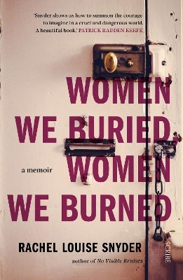 Women We Buried, Women We Burned(English, Paperback, Snyder Rachel Louise)