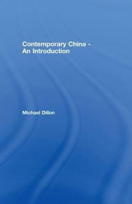 Contemporary China - An Introduction(English, Hardcover, Dillon Michael)