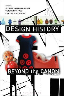 Design History Beyond the Canon(English, Electronic book text, unknown)
