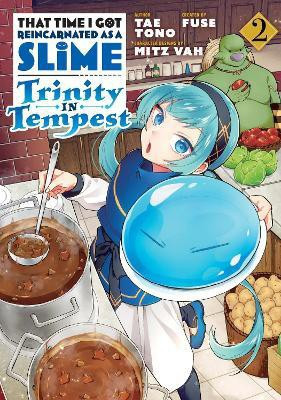 That Time I Got Reincarnated as a Slime: Trinity in Tempest (Manga) 2(English, Paperback, Tono Tae)