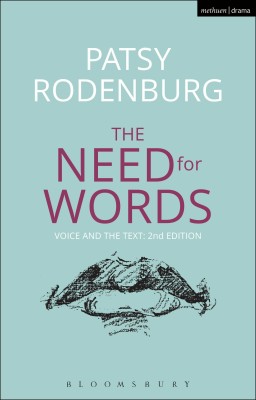 The Need for Words(English, Hardcover, Rodenburg Patsy)