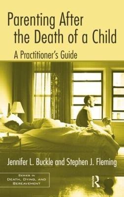 Parenting After the Death of a Child(English, Paperback, Buckle Jennifer L.)