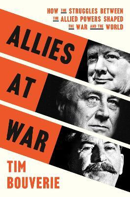 Allies at War(English, Hardcover, Bouverie Tim)