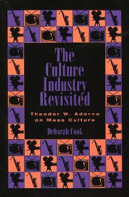 The Culture Industry Revisited(English, Paperback, Cook Deborah)
