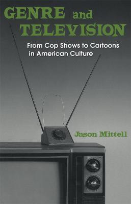 Genre and Television(English, Paperback, Mittell Jason)
