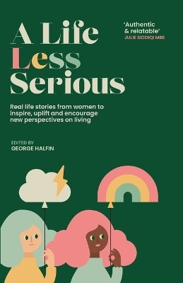A Life Less Serious(English, Paperback, Halfin George)