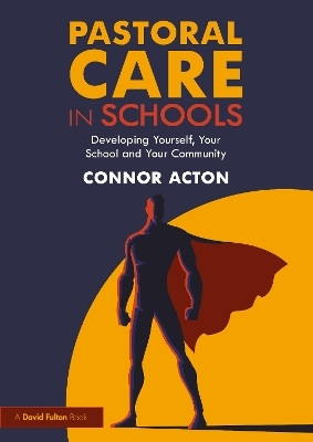 Pastoral Care in Schools(English, Paperback, Acton Connor)