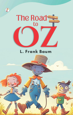 The Road to Oz(English, Paperback, Baum L Frank)
