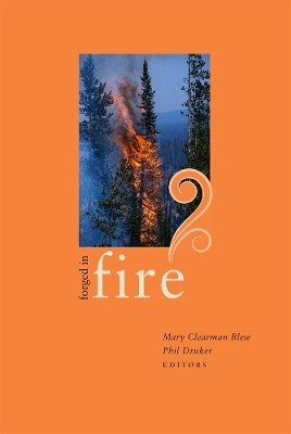 Forged in Fire(English, Paperback, Blew Mary Clearman)