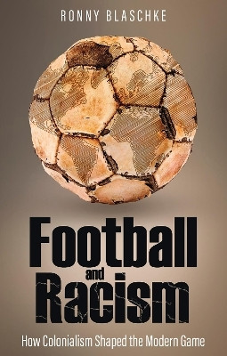 Football and Racism(English, Paperback, Blaschke Ronny)