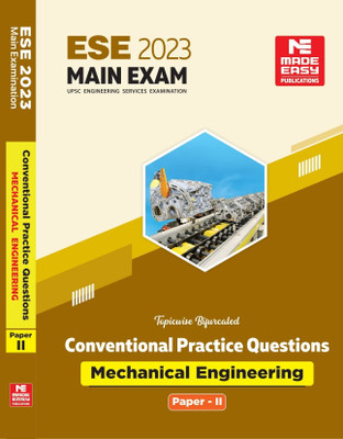 ESE 2023: Mains Examination (Practice Book): Mechanical Engineering Conventional Paper - II(Paperback, MADE EASY Editorial Board)
