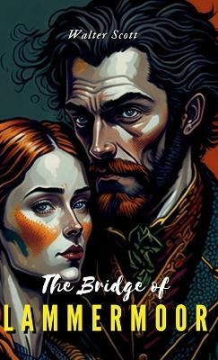 The Bride of Lammermoor(English, Hardcover, Scott Walter)