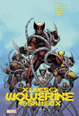 X Lives & Deaths Of Wolverine(English, Hardcover, Percy Benjamin)