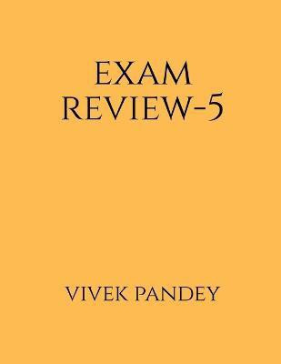 Exam review-5(color)(English, Paperback, Pandey Vivek)