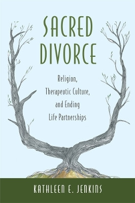 Sacred Divorce(English, Hardcover, Jenkins Kathleen E.)