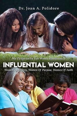 Influential Women(English, Paperback, Polidore Joan A Dr)