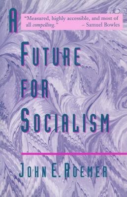 A Future for Socialism(English, Paperback, Roemer John E)