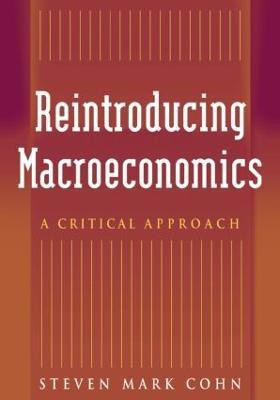 Reintroducing Macroeconomics(English, Paperback, Cohn Steven Mark)