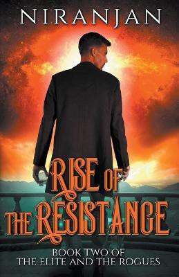 Rise of the Resistance(English, Paperback, Niranjan)